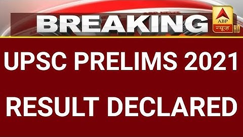 upsc prelims 2021|upsc prelims 2021 result date|upsc ias 2021 interview date|upsc 2021prelims result