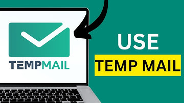 How To Use Temp Mail: A Free Disposable Temporary Email Address