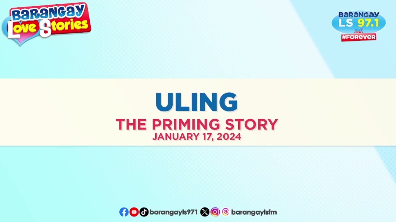 ULING - PRIMING | Papa Dudut | Barangay Love Stories