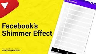 Facebook's Shimmer Loading Effect - Android Tutorial