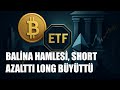 Balina Short Azaltıp Long Artırıyor: Trend Dönüşü Hangi Şartlarda?