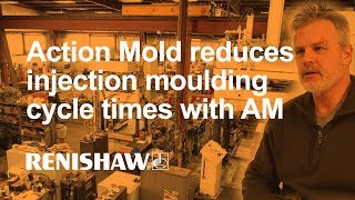Action Mold reduces injection moulding cycle times using additive manufacturing