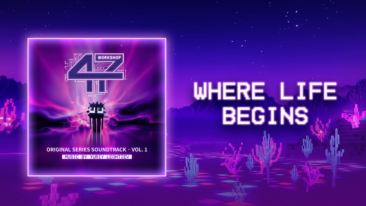 Where Life Begins - МАСТЕРСКАЯ [47] (Original Series Soundtrack) | Music by Yuriy Leontiev