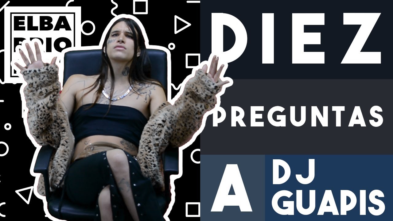 10 Preguntas a Dj Guapis | El Barrio Nini