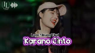 Karano Cinto Minang Viral 2025 Ilham Lamberzi