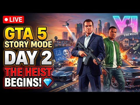 🔴 GTA 5 STORY MODE LIVE 🔥 Day 2 | The Heist Begins! 💎 | Before GTA 6 | Hindi Gameplay | X Lyre