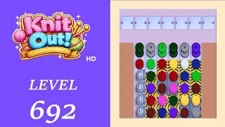 Knit Out - Level 692 Solution Walkthrough | No Boosters used Net Worth