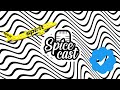 SpiceCast #27 - Rui in Hell, Blue Check Deez, Airplane Mode