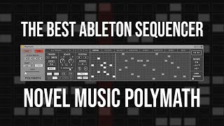 The Best Ableton Sequencer - Polymath