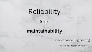 reliability and maintainability