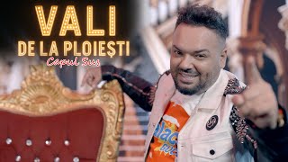 Vali de la Ploiesti - Capul Sus |  Video 2026