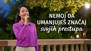 Duhovna pesma | Nemoj da umanjuješ značaj svojih prestupa