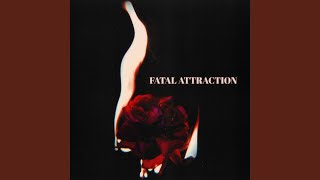 Fatal Attraction