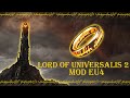 Lord Of Universalis 2 - Мод для Europa Universalis IV