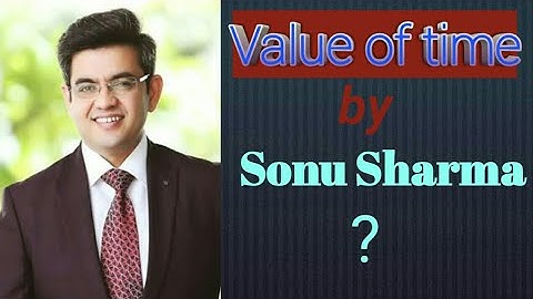 |Value of time| motivational video by Sonu Sharma