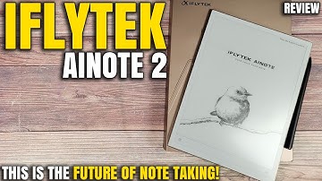 This Is The Future Of Note Taking! | iFLYTEK AINOTE 2 AI E-Ink Tablet Review