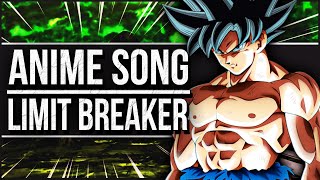 LIMIT BREAKER - Ultra Instinct Goku | OPFuture