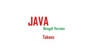 3. JAVA --/-- Bengali Version --/-- TOKENS Information