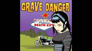 Grave Danger Me Dry