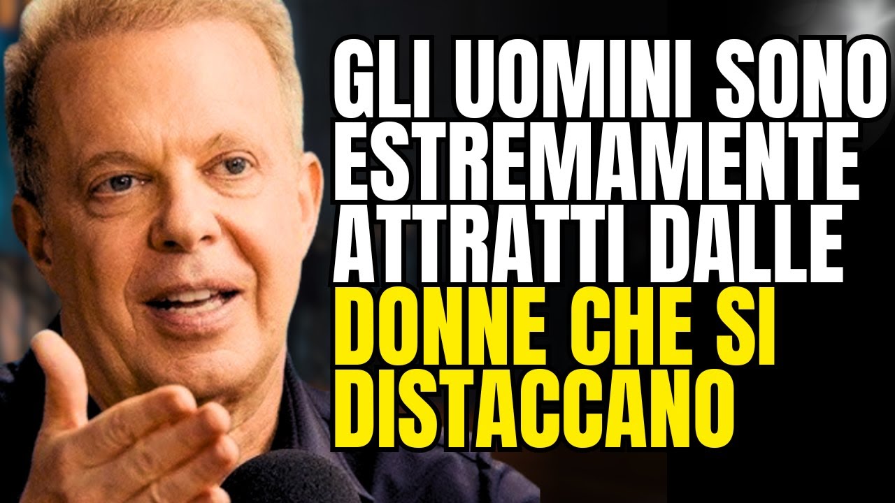 🔴Gli Uomini Sono Estremamente Attratti dalle Donne che Si Distaccano | Consiglio di Joe Dispenza