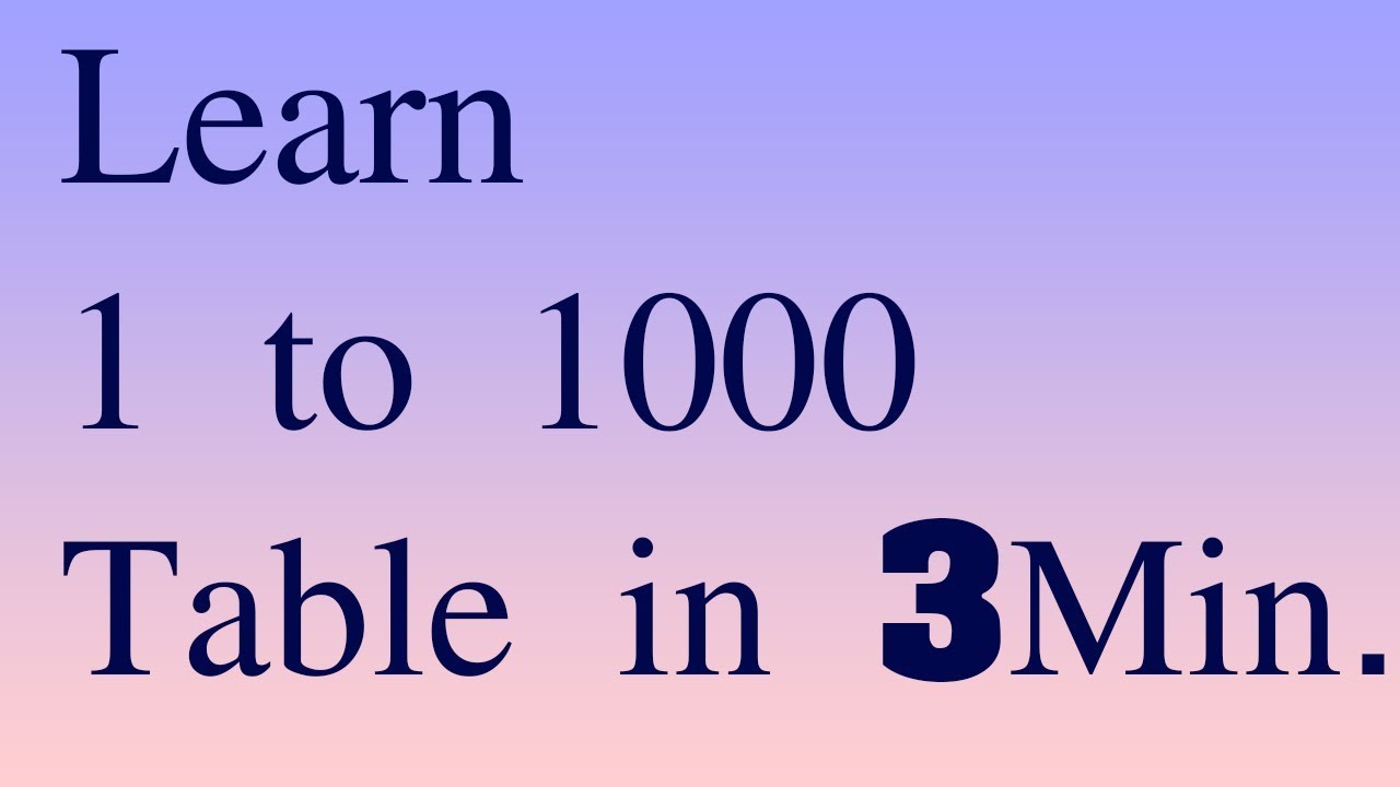 1 To 1000 Tables Trick In 3 Minitues Tricky Knowledge 1 To 1000 Tables Trick In 3 Minitues Tricky Knowledge