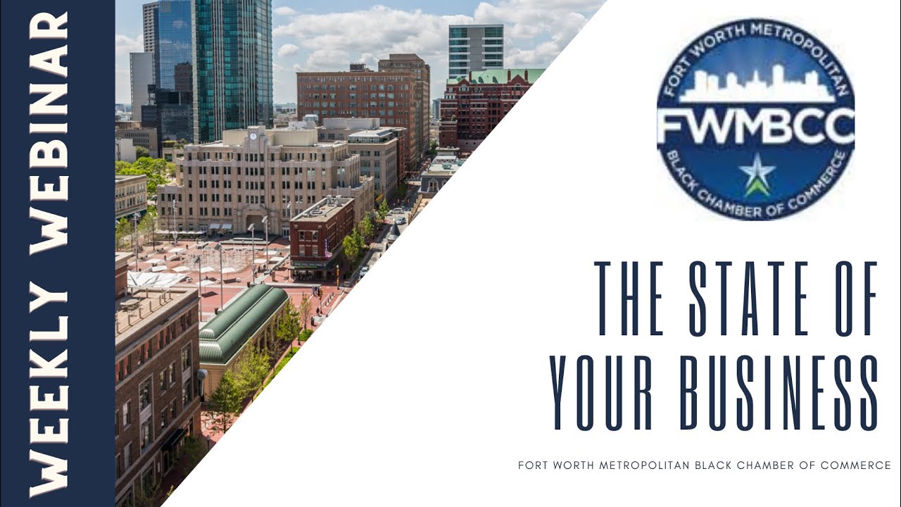 FWMBCC The State of Your Business Webinar: May 13, 2021 - City of Fort Worth Online Permitting