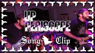 Up Periscope Performing \