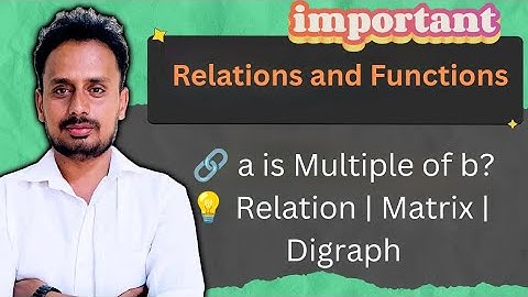 ✅ Relation, Matrix & Digraph Explained | VTU BCS405A Module 3 | Discrete Mathematics