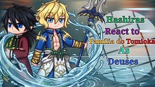 Hashiras React Tomioka's Family As Gods {AU) (Shuumatsu no Valkyrie)