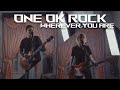 ONE OK ROCK - Wherever You Are (Cover by Tereza & @F A Z I L R )