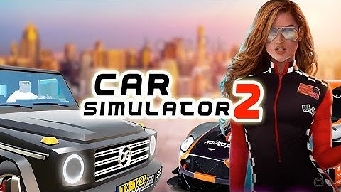 Car simulator 2|gameplay tutorial thru the city part #1