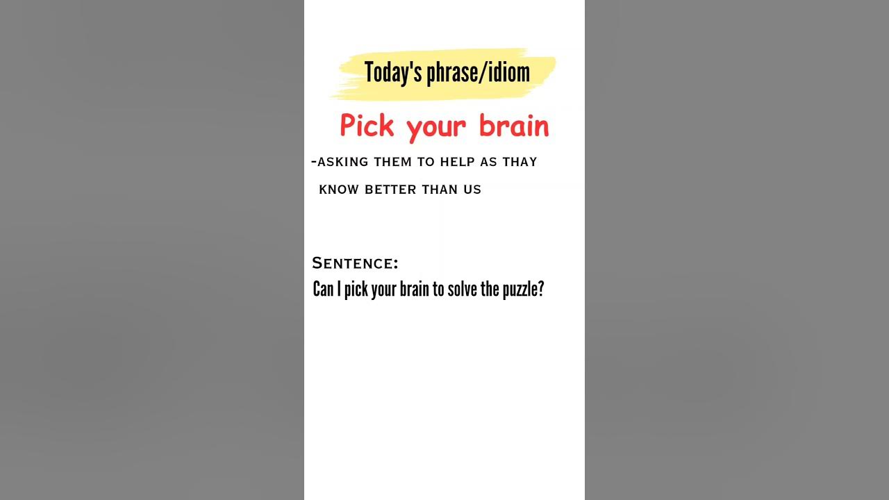 English Phrase, PICK YOUR BRAIN का मतलब shorts YouTube