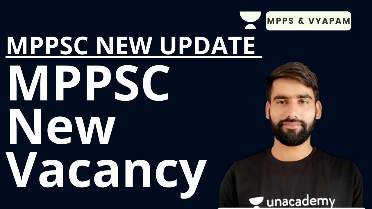 MPPSC NEW UPDATE - MPPSC New vacancy | MPPSC 2020 notification | Gaurav Sharma