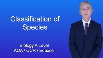 A Level Biology Revision "Classification of Species"