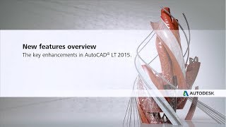 AutoCAD LT 2015: New features overview