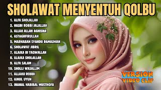 SHOLAWAT MENYENTUH QOLBU | ALFA SHOLALLAH , ASTAGHFIRULLAH | KUMPULAN SHOLAWAT MERDU