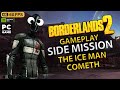 Borderlands 2 || Side Mission #24 || The Ice Man Cometh