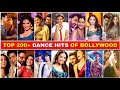 TOP 200 Dance Hits Of Bollywood Of All Time Bollywood Dance Songs 