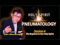 Pneumatology 4  the baptism in the holy spirit  rev albert kang