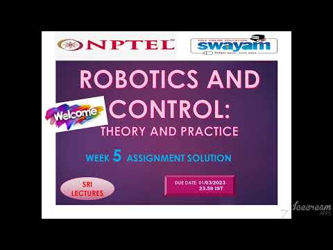 💥WEEK 5💥ROBOTICS AND CONTROL: THEORY AND PRACTICE ASSIGNMENT SOLUTION💥
