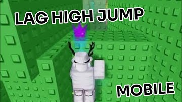 HOW TO LAG HIGH JUMP ON MOBILE! WORKING 
