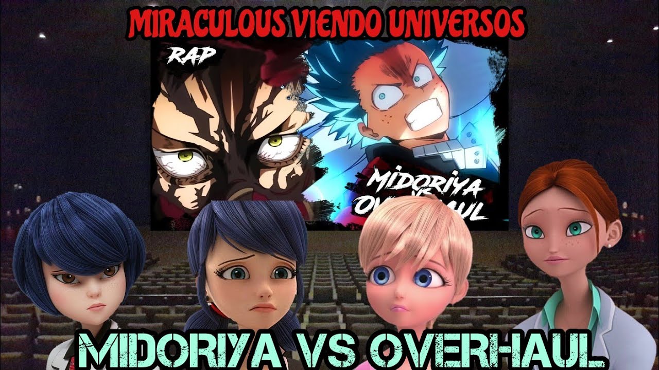 Miraculous Ladybug viendo Universos/ Capitulo 5 MIDORIYA VS OVERHAUL/ Shuu Vlogs