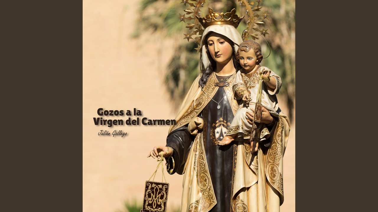 Gozos a la Virgen del Carmen