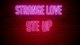 Ste Up - Strange Love