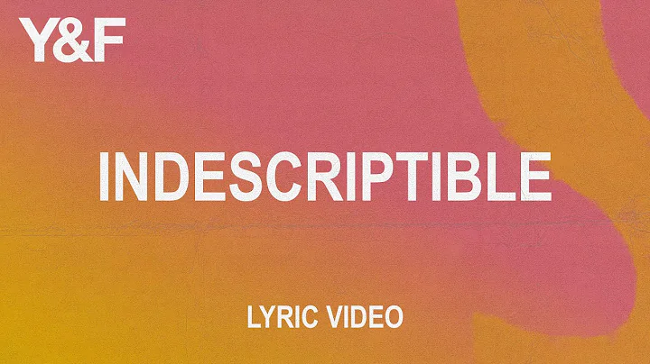 Indescriptible (Official Lyric Video)  Hillsong Yo...