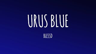 Blessd - Urus Blue (Letra/Lyrics)