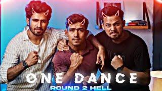 One Dance Edits X Round 2 Hell R2H Shorts Status Round 2 Hell Zombie Part 2 Status Shorts