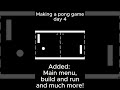 Unity: Making a pong game. Day 4! 🏁🔥 #Shorts