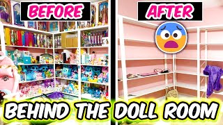 I moved EVERYTHING OUT of my DOLL ROOM  Behind the Doll Room