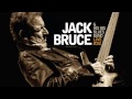 06 Jack Bruce - Weird of Hermiston [Concert Live Ltd]